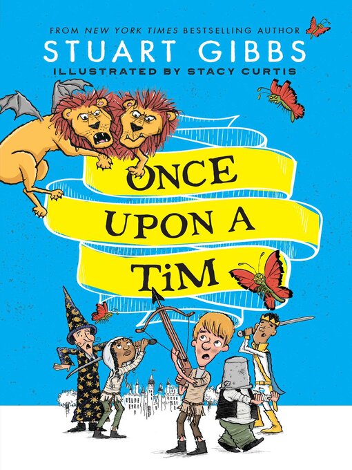 Title details for Once Upon a Tim by Stuart Gibbs - Available